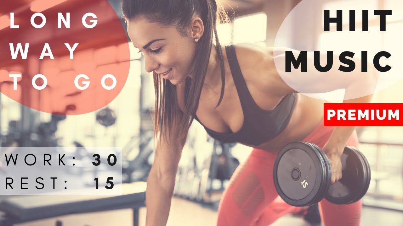 Best HIIT Workout Music 2018 HIIT MUSIC 30/15 20