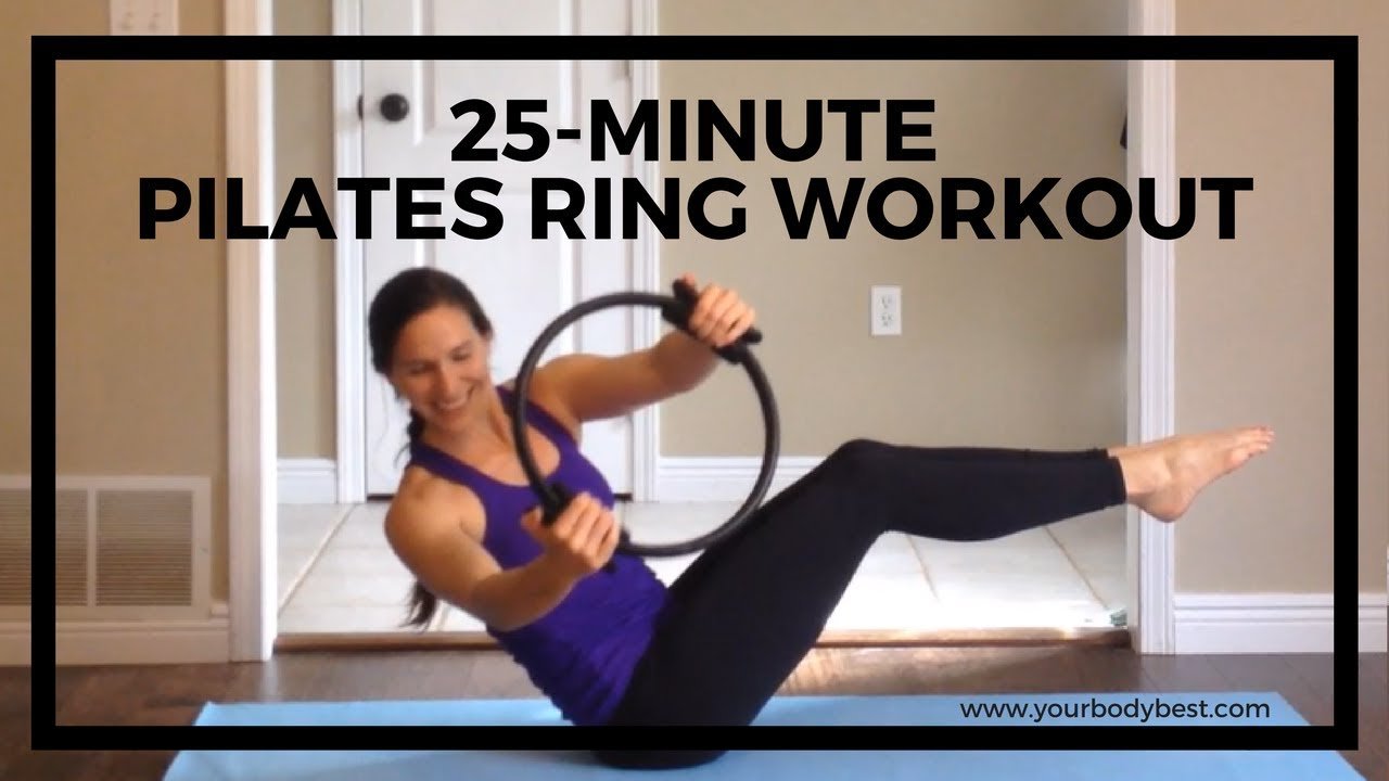 25 Minute Full Body Pilates Ring Workout Be Someone 